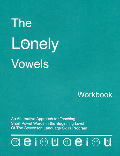 The Lonely Vowels Workbook The Lonely Vowels Workbook