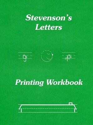 Stevenson’s Letters Printing Workbook Stevenson’s Letters Printing Workbook