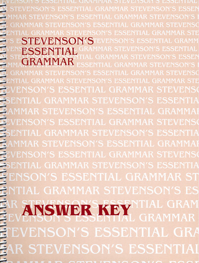 Stevenson’s Essential Grammar Answer Key Stevenson’s Essential Grammar Answer Key