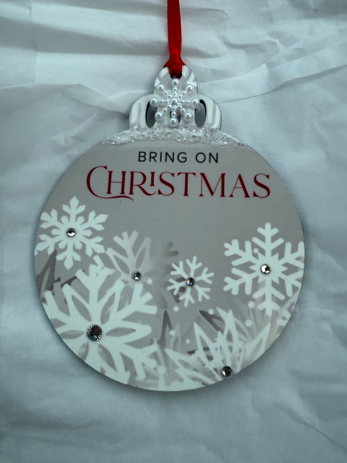 Bring on Christmas Ornament - Handmade