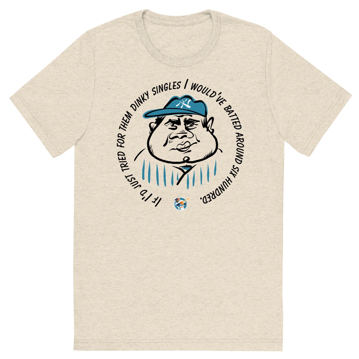 Bronx Slugger! — No Dinky Singles! Short sleeve t-shirt Bronx Slugger! — No Dinky Singles! Short sleeve t-shirt