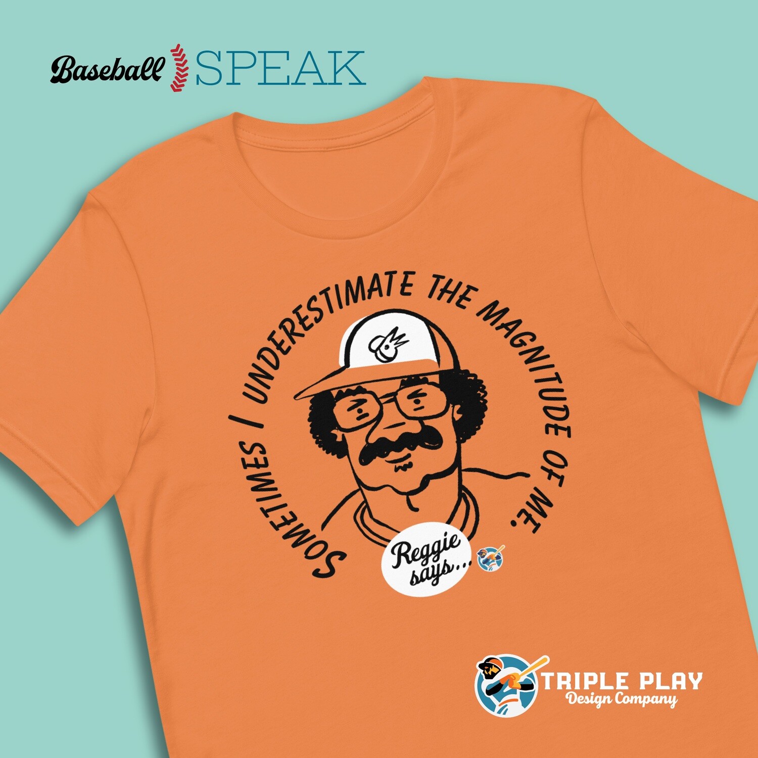 Reggie Jackson — Magnitude of Me Unisex t-shirt