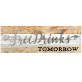 Pub Sign - Free Drinks Tomorrow