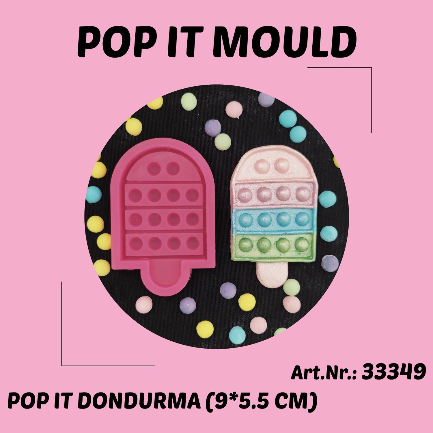 33349 Pop İt Dondurma (9*5,5cm)