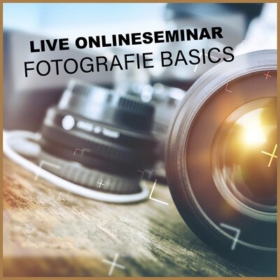 Aufzeichnung Onlineseminar Fotografie Basics Aufzeichnung Onlineseminar Fotografie Basics