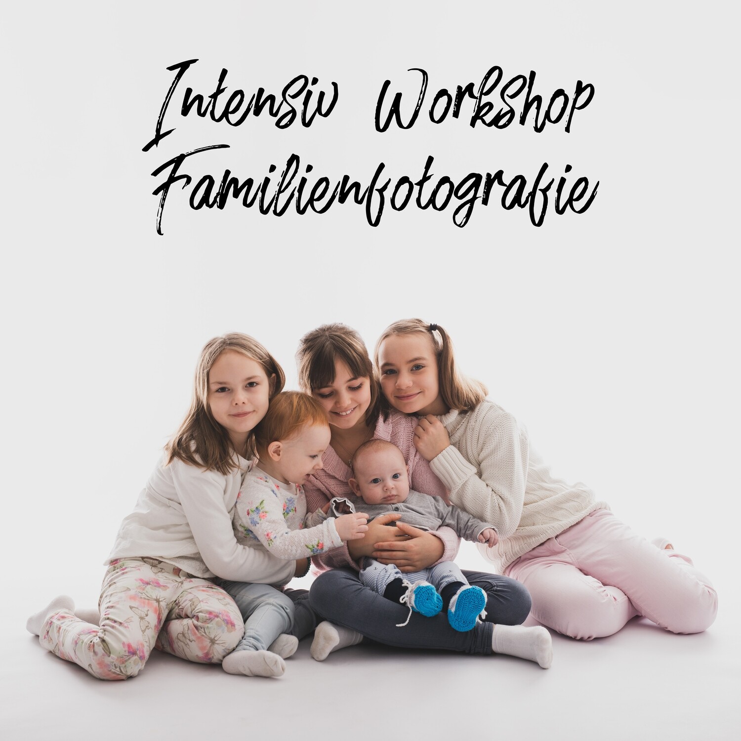 2-tägiger Intensiv Familienfotografie Workshop 18. & 19. 9. 2021 2-tägiger Intensiv Familienfotografie Workshop 18. & 19. 9. 2021