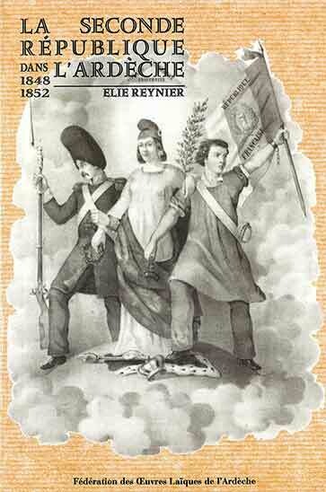La seconde République dans l&#39;Ardèche