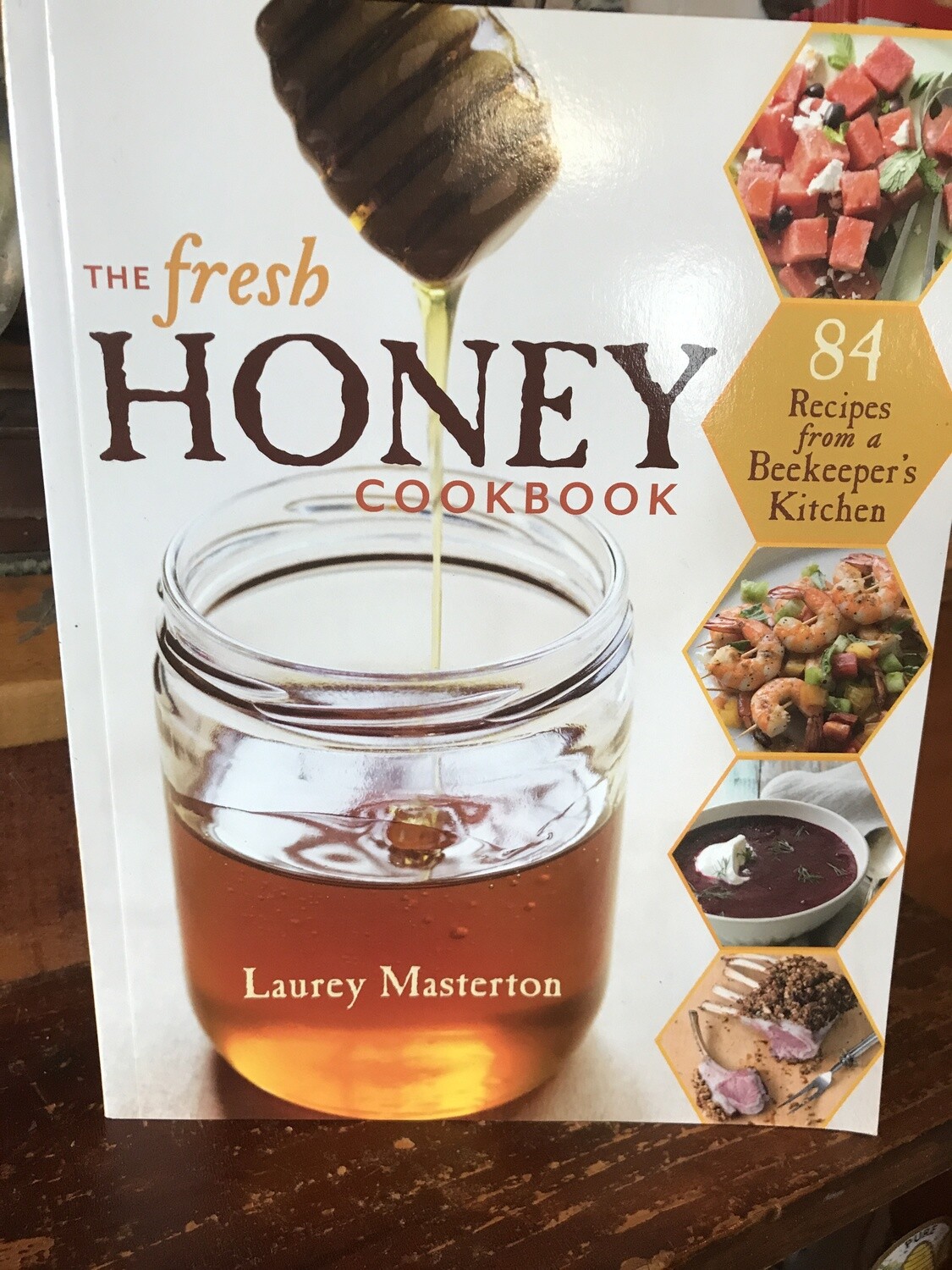 Fresh Honey Cookbook Fresh Honey Cookbook