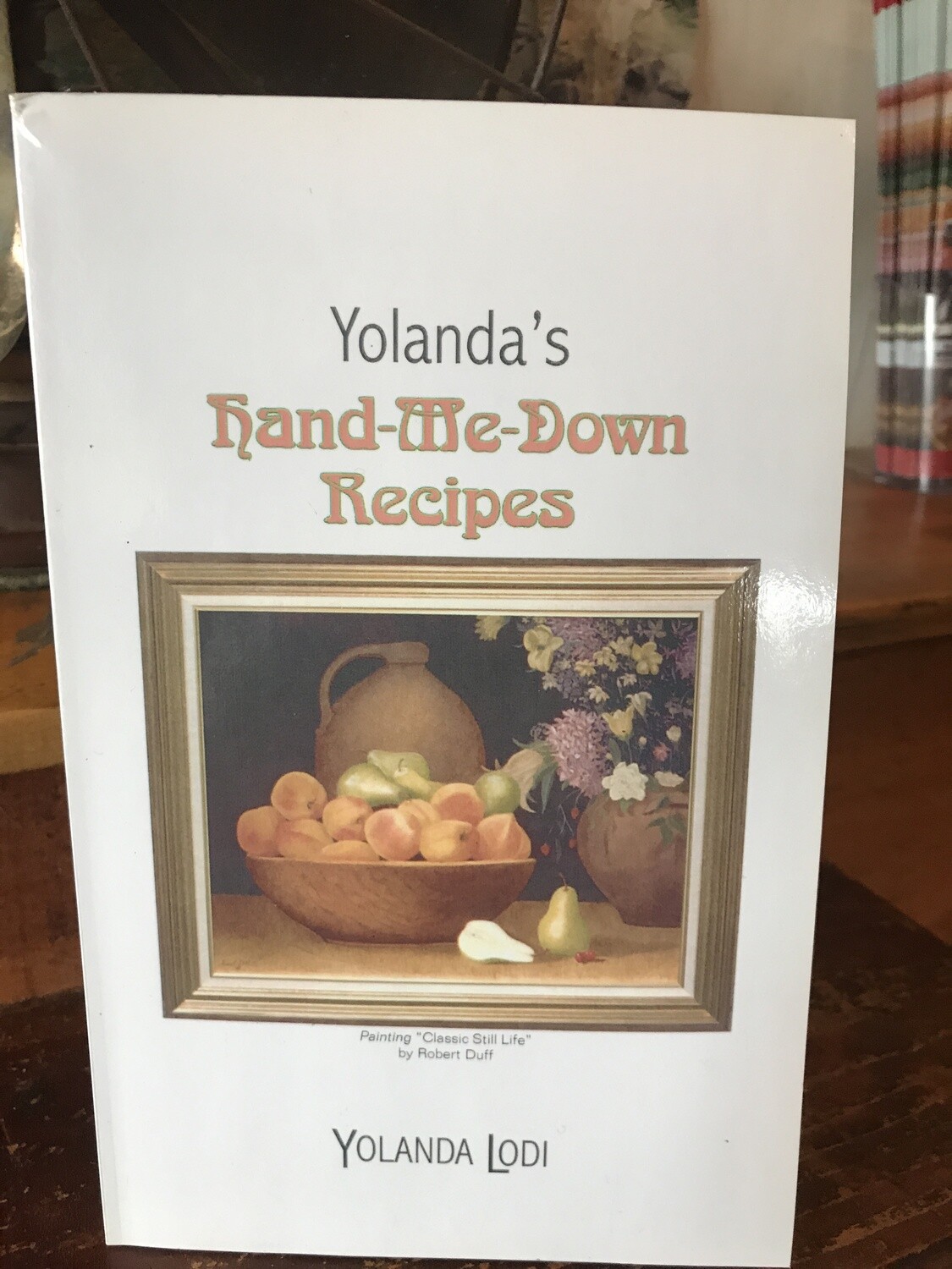 Yolanda Hand-Me-Down Recipes