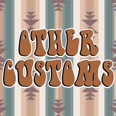 Other Customs