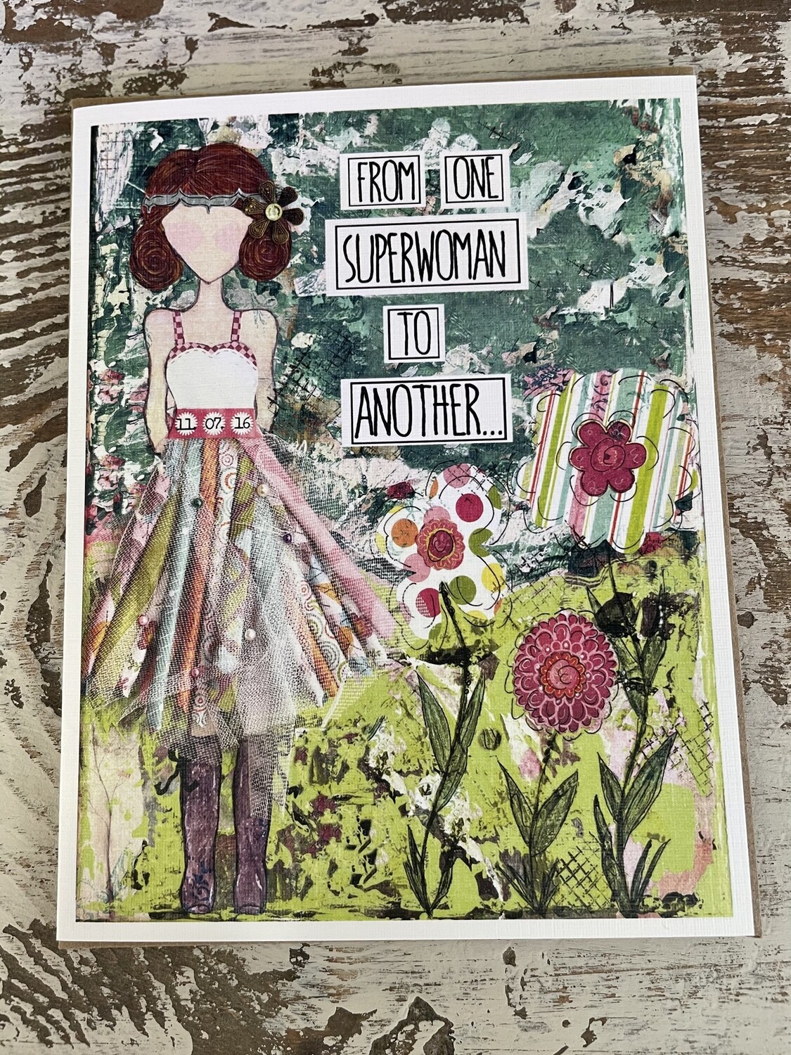 A Girl LIke Me Card, Choices: From One Superwoman to Another….You Rock