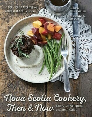 Nova Scotia Cookery Then &amp; Now