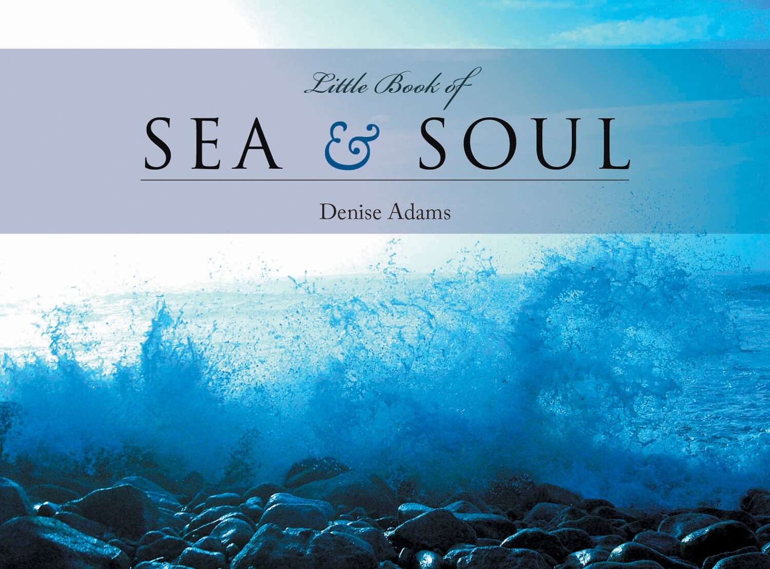 Little Book of Sea and Soul