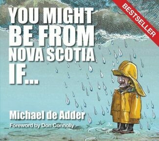 You Might Be From Nova Scotia IF...