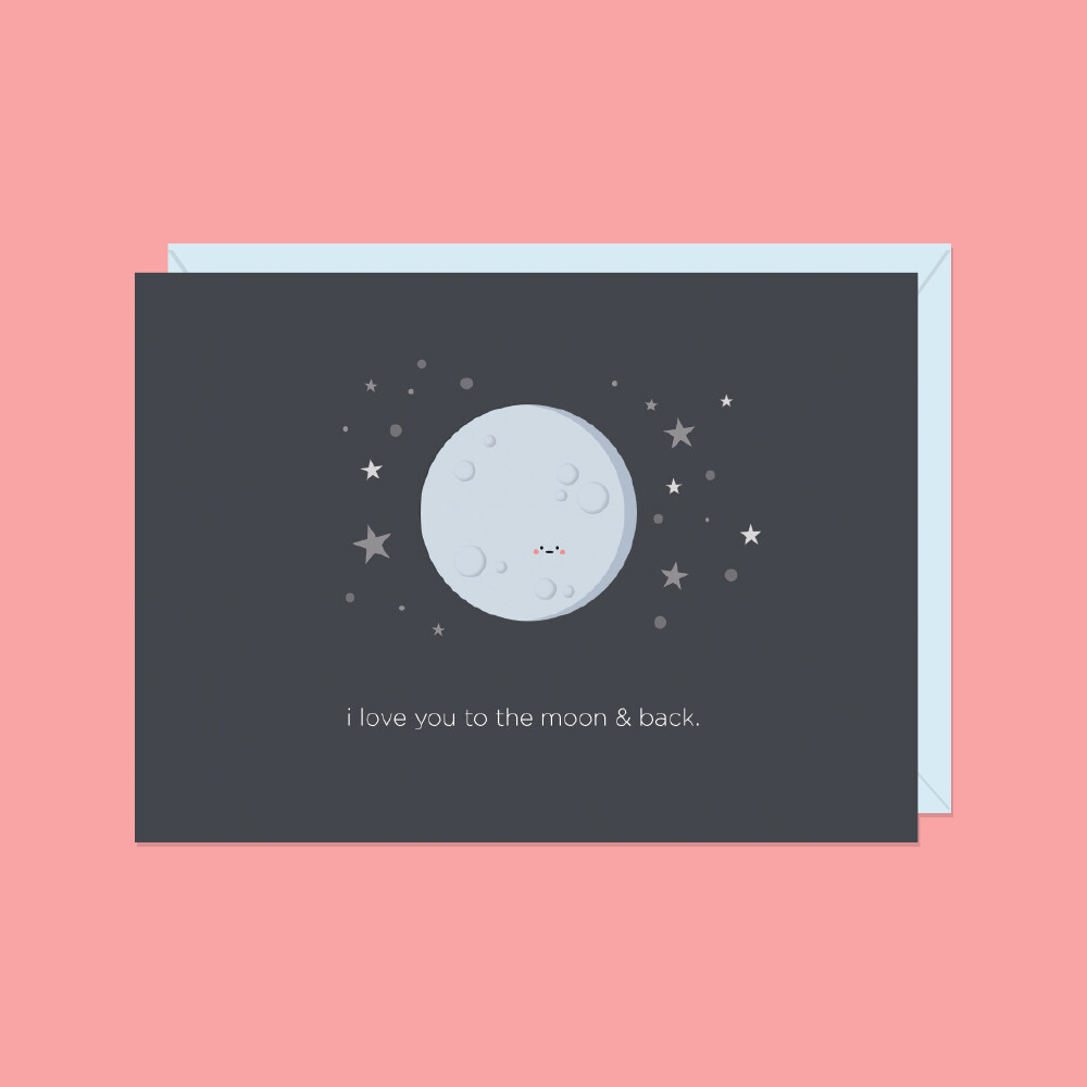 I Love You To The Moon & Back Card- Paper Hearts