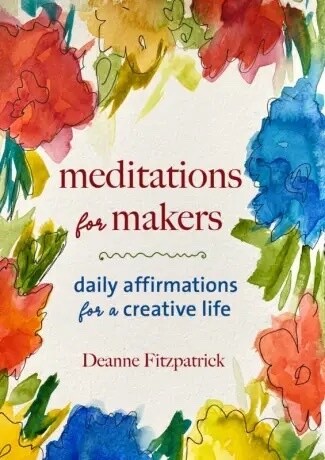 Meditation for Makers - Deanne Fitzpatrick 