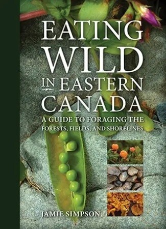 Eating Wild in Eastern Canada 