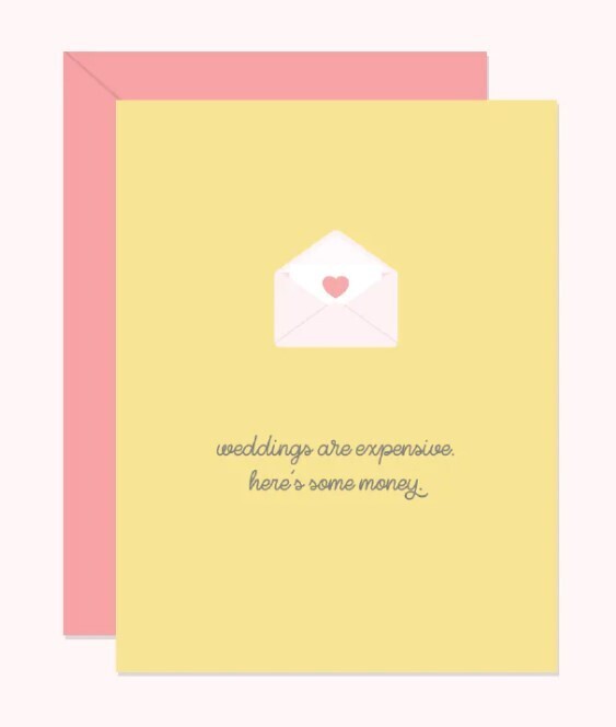 Weddings Are Expensive Card- Paper Hearts 