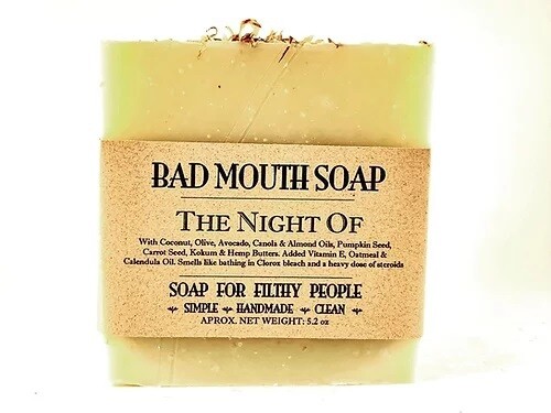 The Night Of- Bad Mouth Soap 