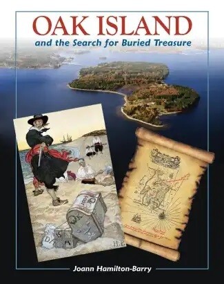 Oak Island and the Search for Buried Treasure 