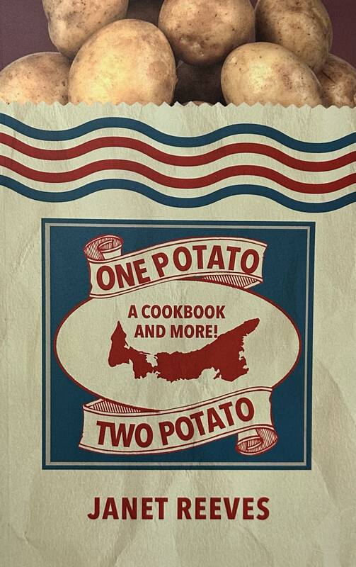 One Potato, Two Potato Cookbook