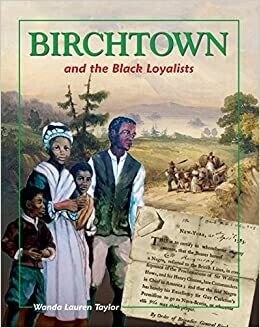 Birchtown and the Black Loyalists