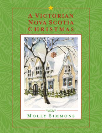 A Victorian Nova Scotia Christmas 