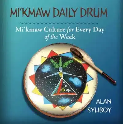 Mi&#39;kmaw Daily Drum
