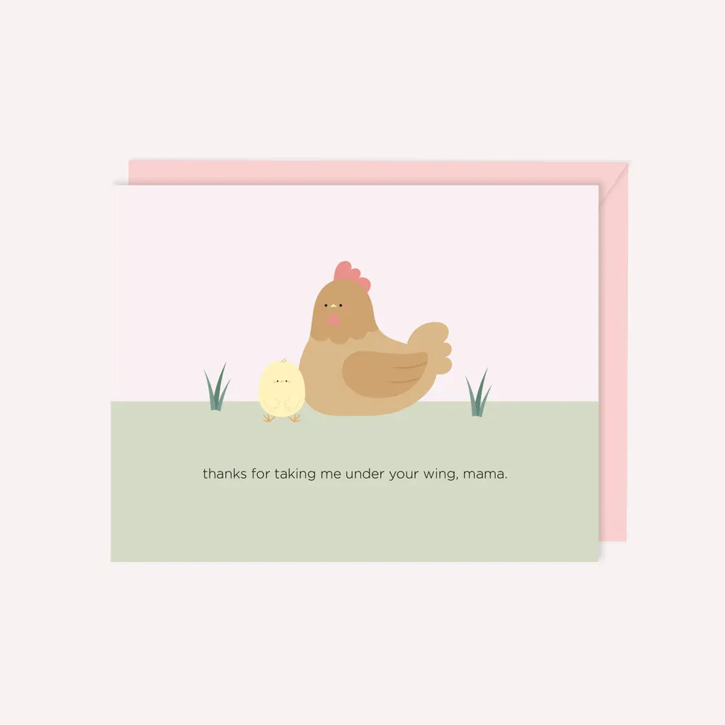 Thanks For Taking Me Under Your Wing, Mama Card 