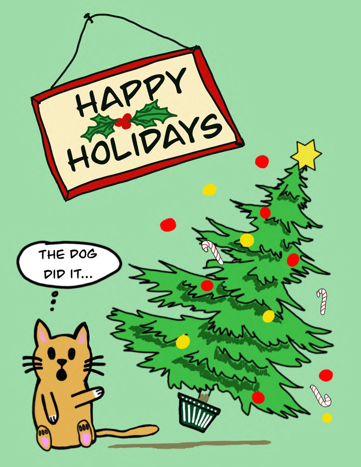 Happy Holidays The Dog Did It Card - Halicat Happy Holidays The Dog Did It Card - Halicat