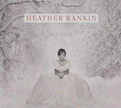 Imagine Christmas CD - Heather Rankin Imagine Christmas CD - Heather Rankin