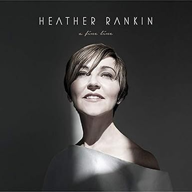 A Fine Line CD  - Heather Rankin