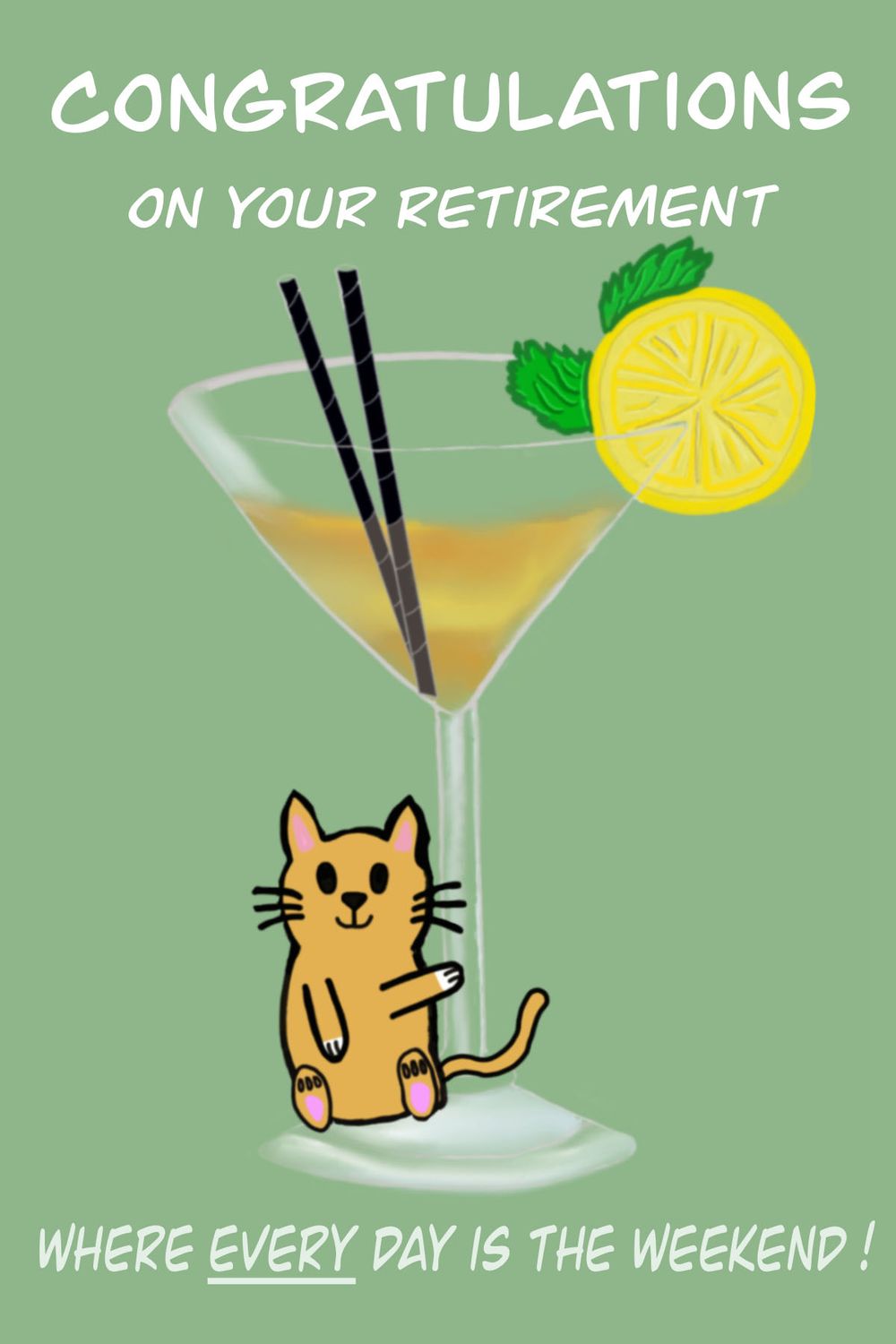 Retirement Where Everyday is The Weekend - Halicat