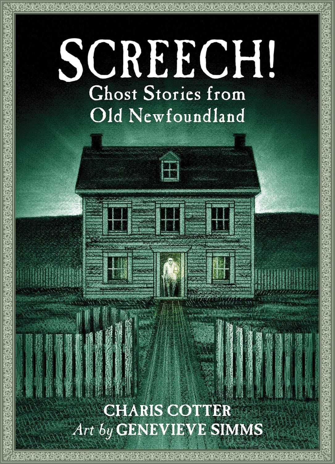 Screech! Ghost Stories from Old Newfoundland 