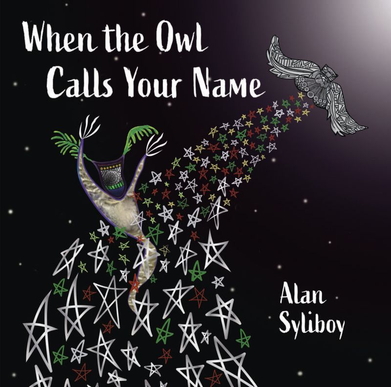 When the Owl Calls Your Name When the Owl Calls Your Name