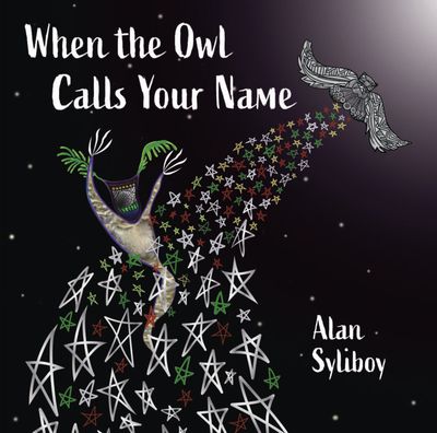 When the Owl Calls Your Name 