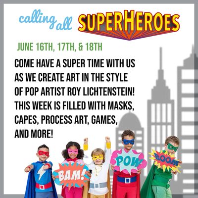 Week #3/Superhero Camp