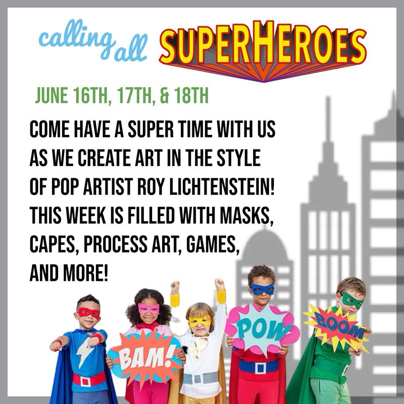 Week #3/Superhero Camp