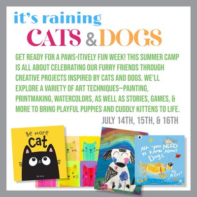 Week #7/Cats &amp; Dogs Summer Camp