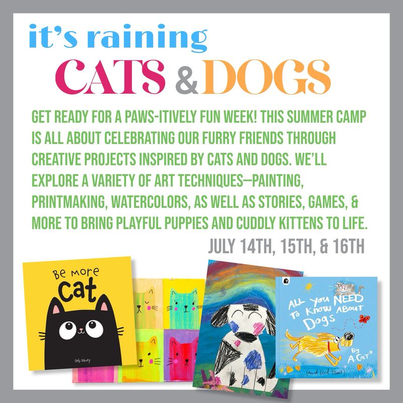 Week #7/Cats &amp; Dogs Summer Camp