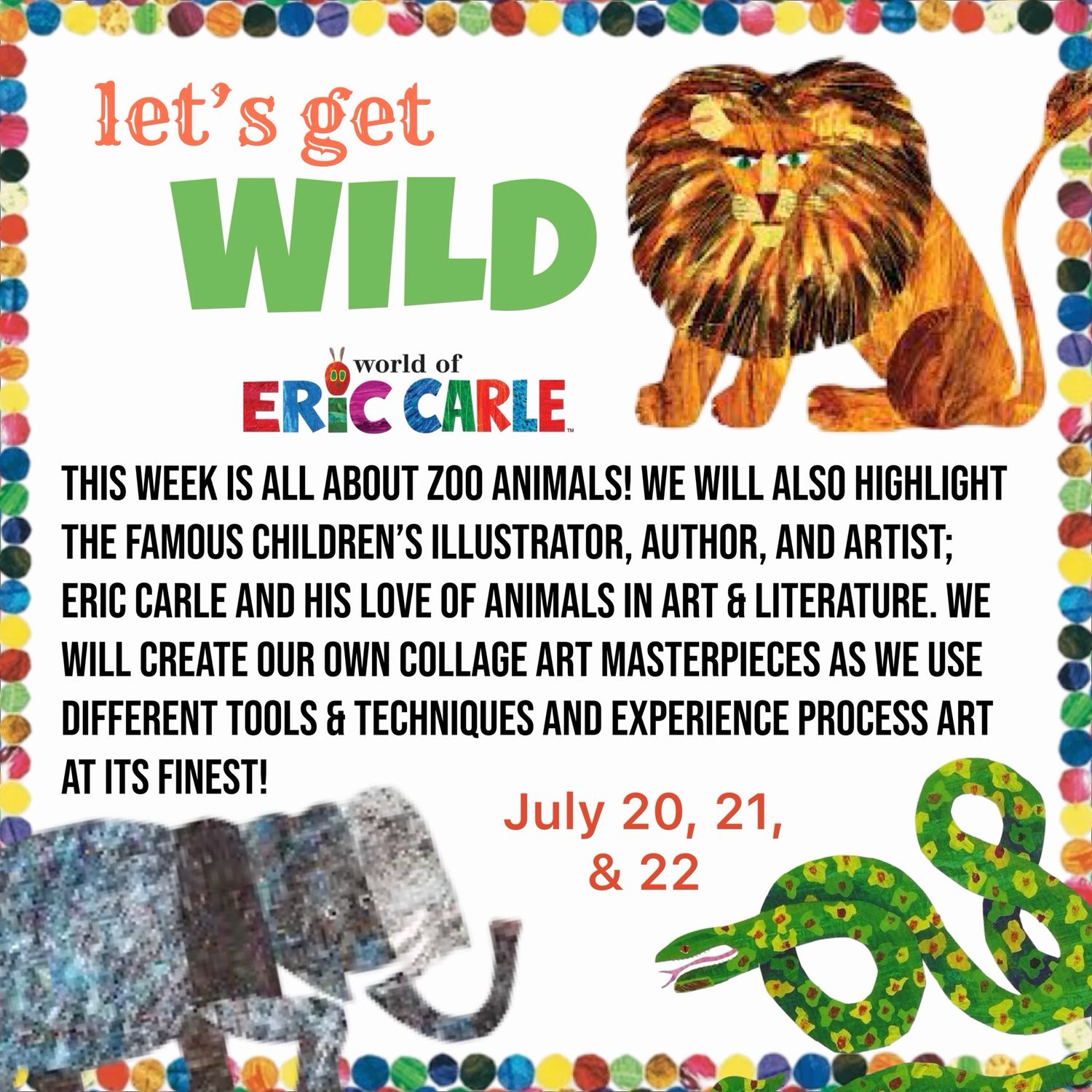 Week #8/Let’s Get Wild Zoo Camp