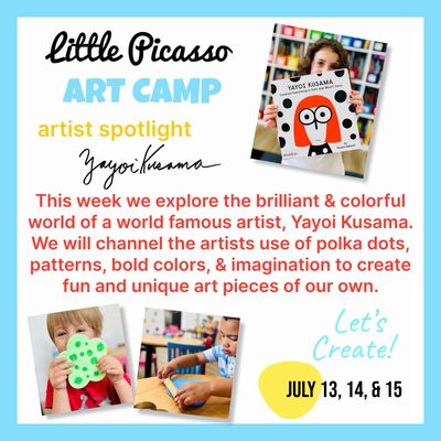 Week #7/Little Picasso Art Camp