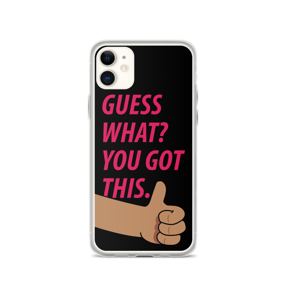 YOU GOT THIS - iPhone Case, Size: iPhone 11