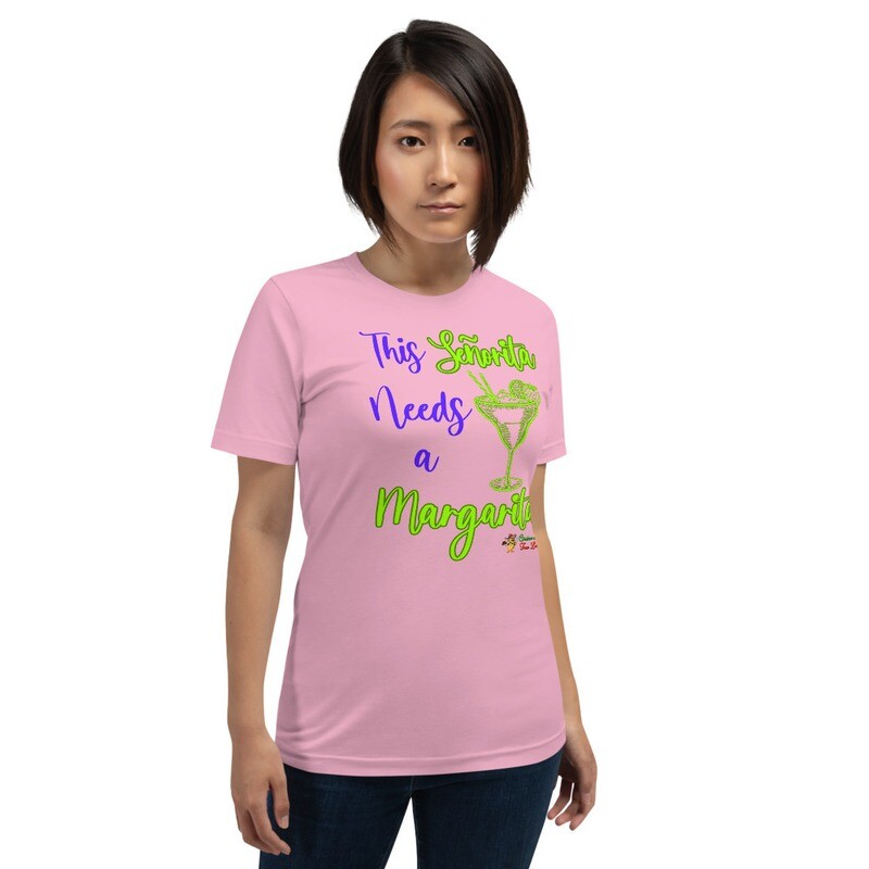 Señorita Needs a Margarita (Short-Sleeve Unisex T-Shirt)