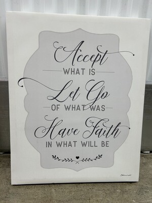 Sign: Accept What Is, canvas frame, 16x20 #2314