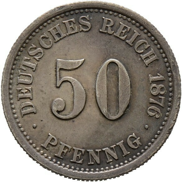 50 Pfennig 1876 F, Kleinmünzen​