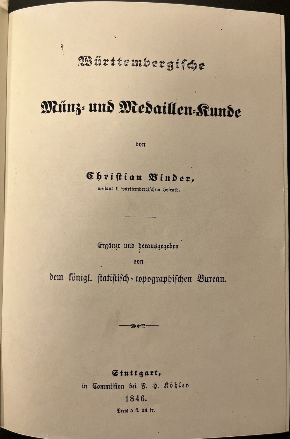 ​Binder, Christian. Württembergische Münz- und Medaillenkunde