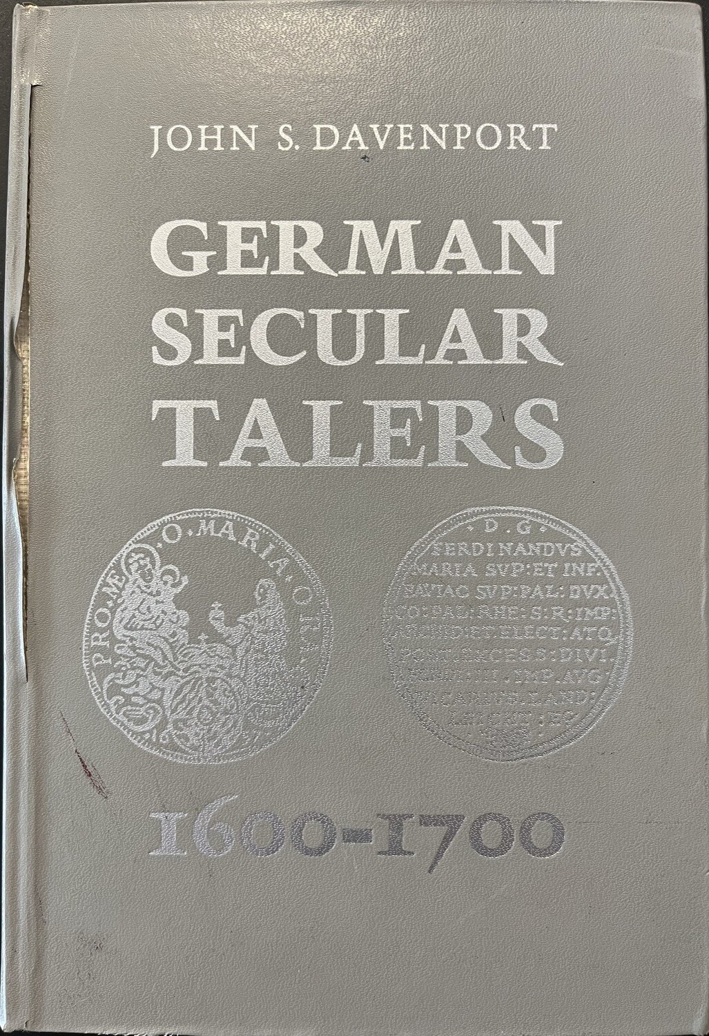 Davenport, John S.​ German Secular Talers 1600-1700