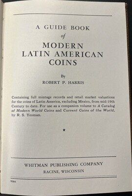 Harris, Robert P. A Guide Book of Modern Latin American Coins
