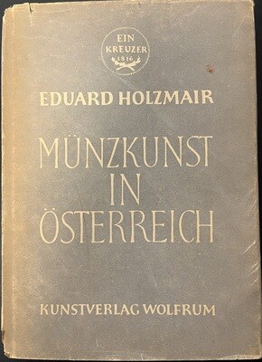 ​Holzmair, Eduard. Münzkunst in Österreich